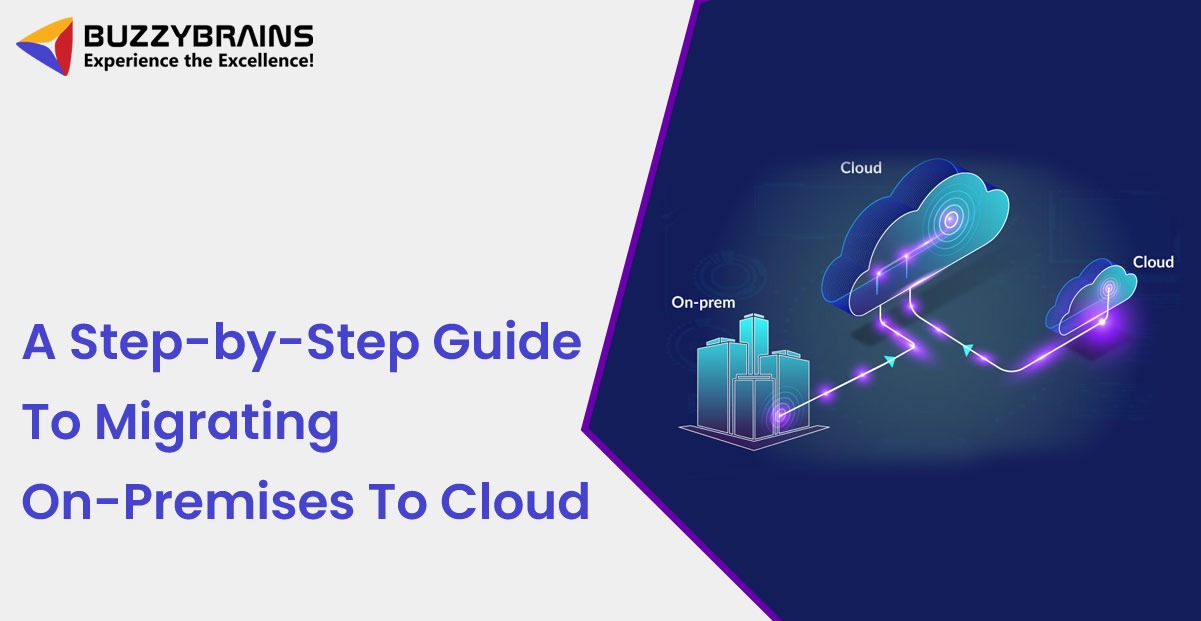 Guide to Migrating On-Premises to Cloud